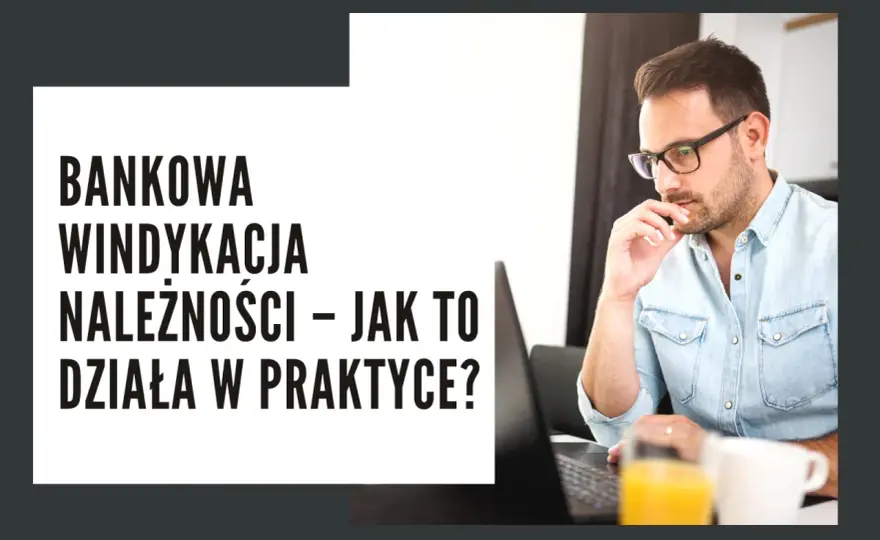 Co to jest windykacja bankowa i jak uniknąć kłopotów finansowych?